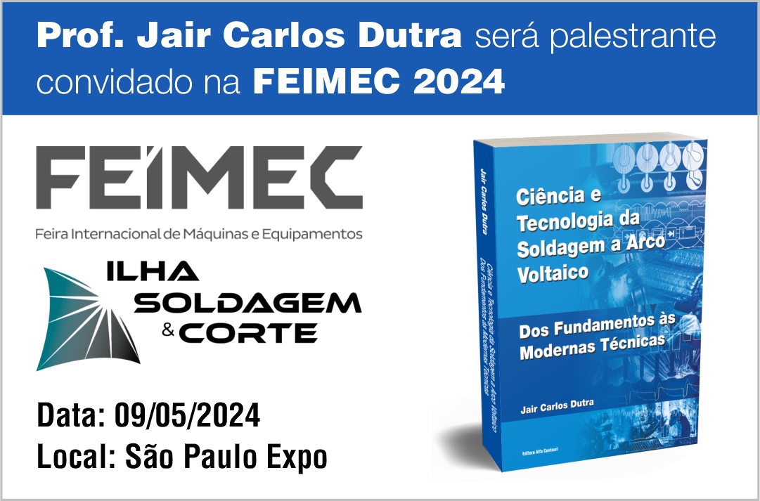 Prof. Jair Carlos Dutra será palestrante convidado na FEIMEC 2024